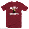 AEW Eddie Kingston Redeem Deez Nuts T-Shirt